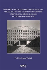 Atatürk'ün 1933 Üniversite Reformu Sürecinde Ankara Dil ve Tarih-Coğrafya Fakültesi'nde Görevli Alman Bilim Adamları ve Yaptıkları Çalışmalar