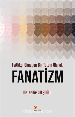 Eşitlikçi Olmayan Bir Tutum Olarak Fanatizm