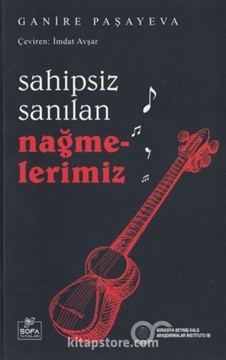 Sahipsiz Sanılan Nağmelerimiz