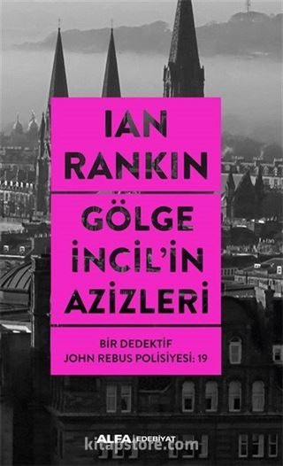 Gölge İncil'in Azizleri / Bir Dedektif John Rebus Polisiyesi 19