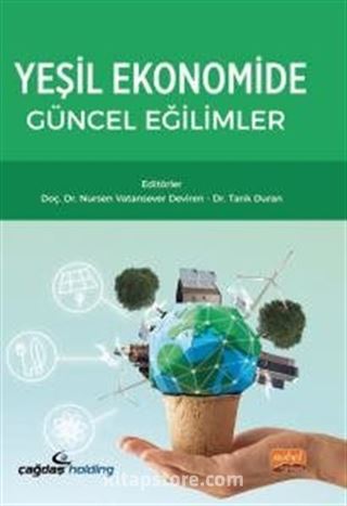 Yeşil Ekonomide Güncel Eğilimler