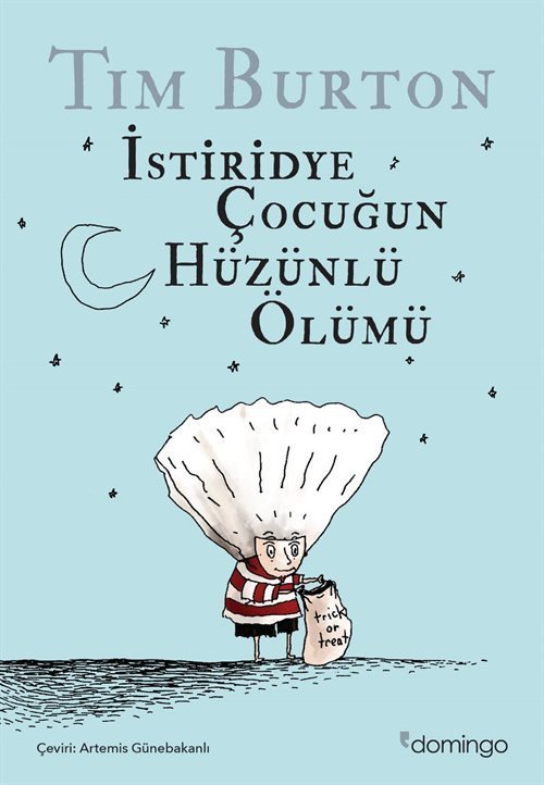 İstiridye Çocuğun Hüzünlü Ölümü ve Diğer Öyküler (Karton Kapak)