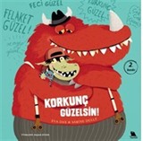 Korkunç Güzelsin!