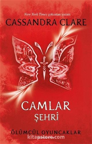 Camlar Şehri / Ölümcül Oyuncaklar (Üçüncü Kitap)