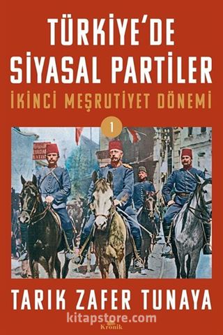 Türkiye'de Siyasal Partiler Cilt 1