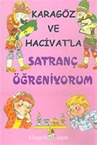 Karagöz ve Hacivat'la Satranç Öğreniyorum