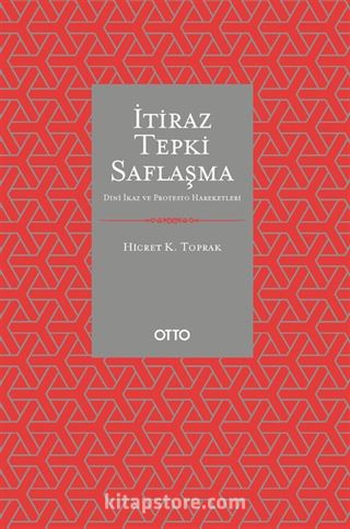 İtiraz Tepki Saflaşma