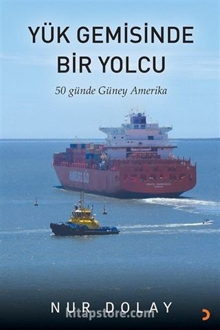 Yük Gemisinde Bir Yolcu