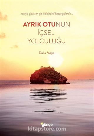 Ayrık Otunun İçsel Yolculuğu