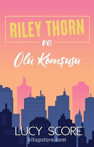 Riley Thorn ve Ölü Komşusu