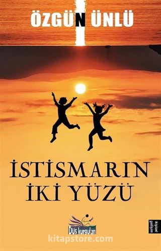 İstismarın İki Yüzü