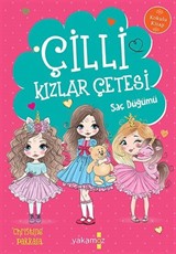 Çilli Kızlar Çetesi - Saç Düğümü