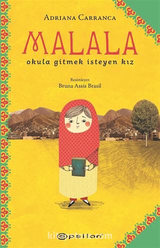 Malala: Okula Gitmek İsteyen Kız