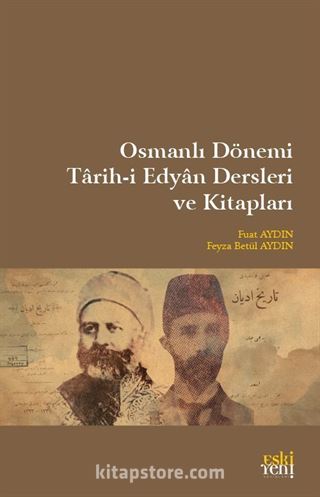 Osmanlı Dönemi Tarih-i Edyan Dersleri ve Kitapları