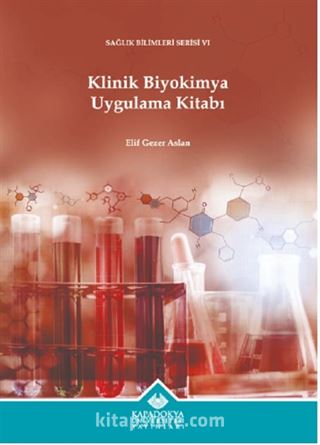 Klinik Biyokimya Uygulama Kitabı