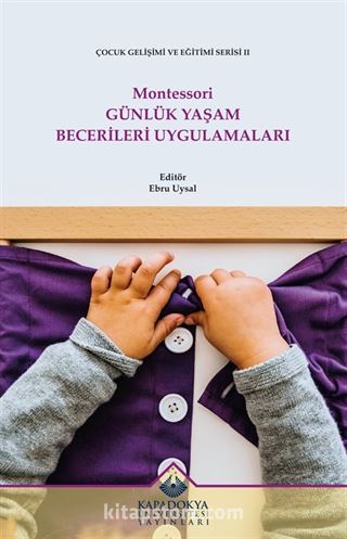 Montessori Günlük Yaşam Becerileri Uygulamaları