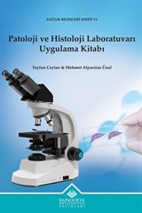 Patoloji ve Histoloji Laboratuvarı Uygulama Kitabı