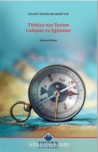 Türkiye'nin Turizm Gelişimi ve Eğilimler