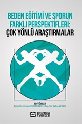 Beden Eğitimi Ve Sporun Farklı Perspektifleri: Çok Yönlü Araştırmalar