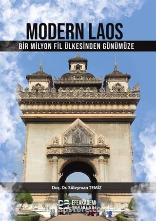 Modern Laos Bir Milyon Fil Ülkesi'nden Günümüze