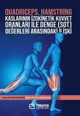 Quadrıceps, Hamstring Kaslarının İzokinetik Kuvvet Oranları İle Denge (Sot) Değerleri Arasındaki İlişki