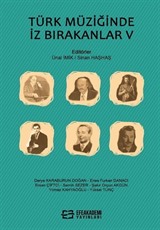 Türk Müziğinde İz Bırakanlar V