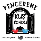 Pencereme Kuş Kondu