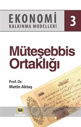 Ekonomi Kalkınma Modelleri 3 / Müteşebbis Ortaklığı