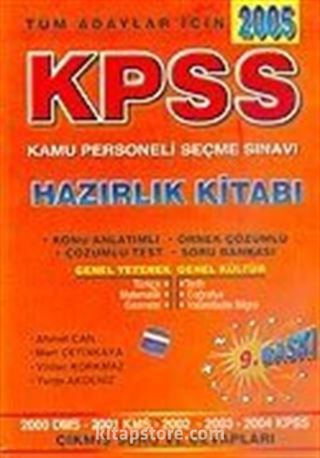 KPSS 2005 Kamu Personeli Seçme Sınavı Hazırlık Kitabı