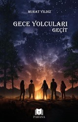 Gece Yolcuları - Geçit