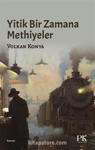 Yitik Bir Zamana Methiyeler