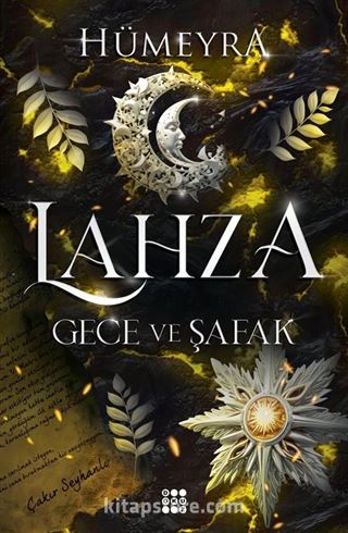 Lahza 3 / Gece ve Şafak (Karton Kapak)