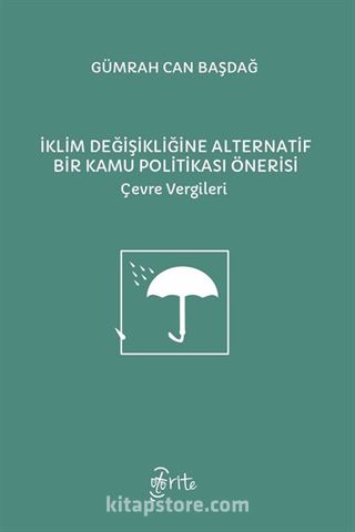 İklim Değişikliğine Alternatif Bir Kamu Politikası Önerisi