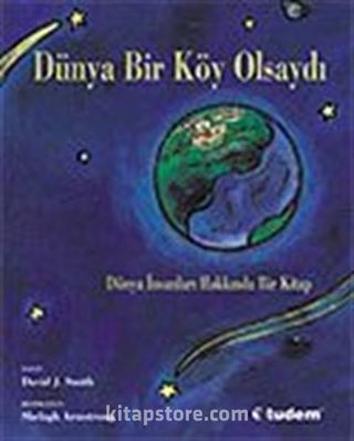 Dünya Bir Köy Olsaydı