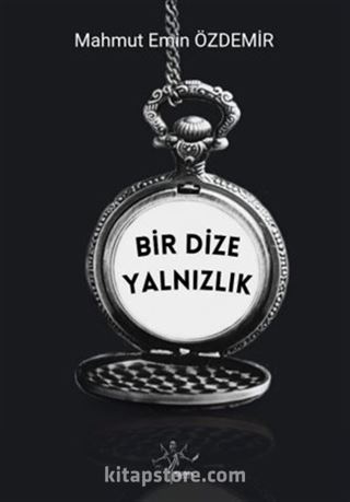 Bir Dize Yalnızlık