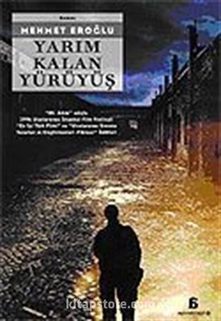 Yarım Kalan Yürüyüş