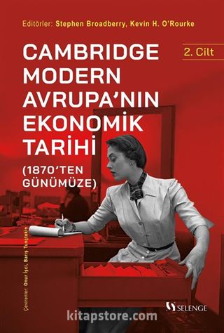 Cambridge Modern Avrupa'nın Ekonomik Tarihi (1870'ten Günümüze) (2. Cilt)