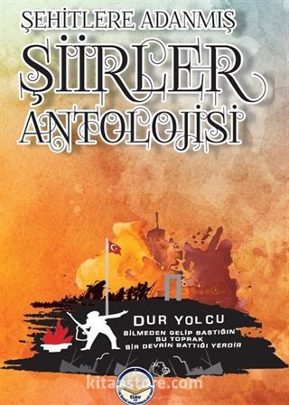 Şehitlere Adanmış Şiirler Antolojisi