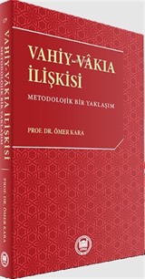 Vahiy-Vakıa İlişkisi