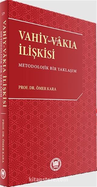 Vahiy-Vakıa İlişkisi