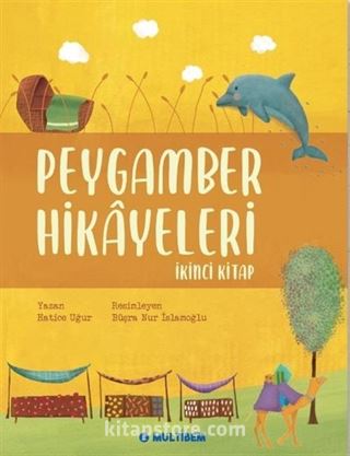 Peygamber Hikayeleri (İkinci Kitap)