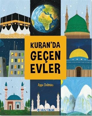 Kuran'da Geçen Evler