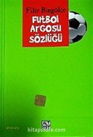 Futbol Argosu Sözlüğü