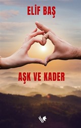 Aşk ve Kader