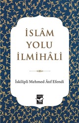 İslam Yolu İlmihali