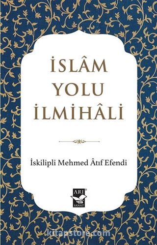 İslam Yolu İlmihali