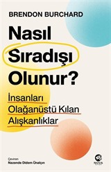 Nasıl Sıradışı Olunur?