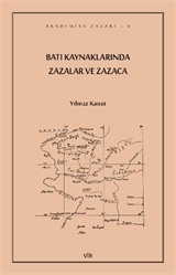 Batı Kaynaklarında Zazalar ve Zazaca