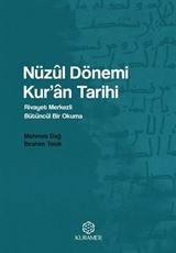 Nüzûl Dönemi Kur'an Tarihi