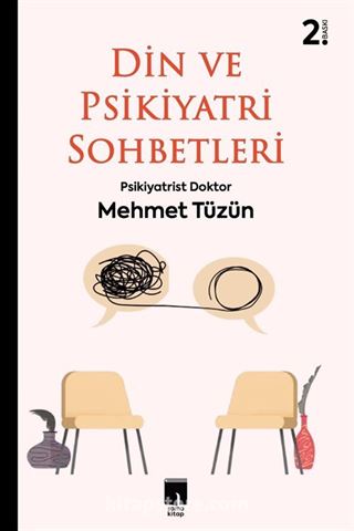 Din ve Psikiyatri Sohbetleri